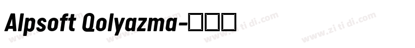 Alpsoft Qolyazma字体转换